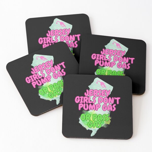Item preview, Jersey Girls Don't Pump Gas (or Pass Gas) designed and sold by tasteful-art.