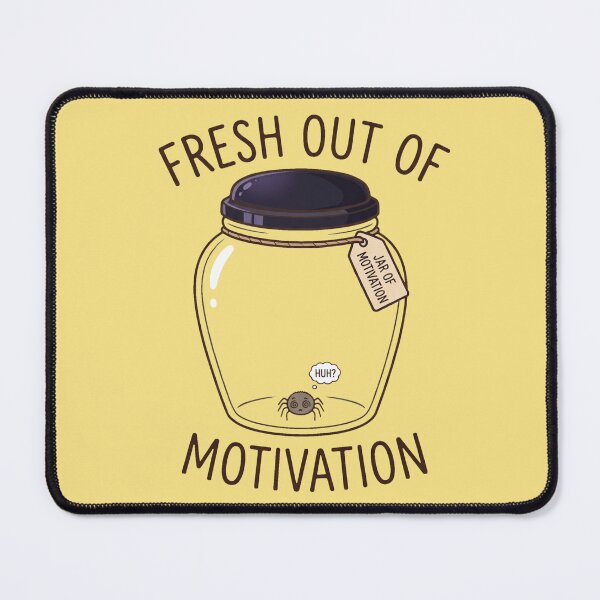 Item preview, Fresh Out of Motivation - Simple Jar designed and sold by MythoWorldddd.