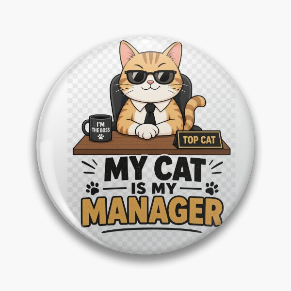 Item preview, My Cat Is My Manager Funny Cat Lover Design designed and sold by CozyCramStudio.