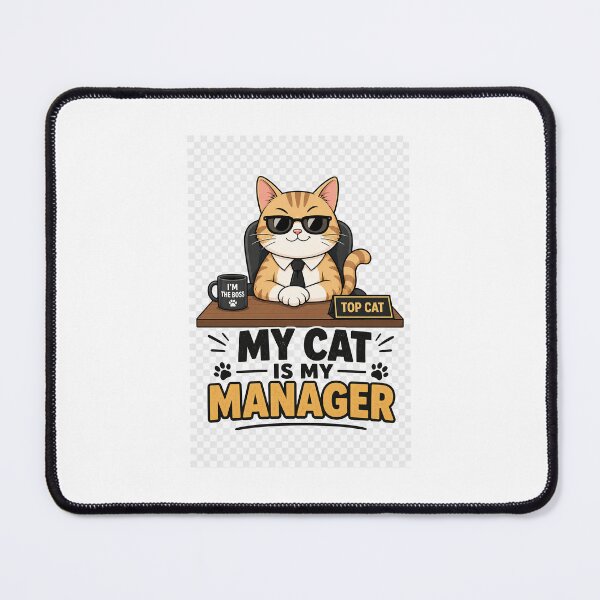 Item preview, My Cat Is My Manager Funny Cat Lover Design designed and sold by CozyCramStudio.