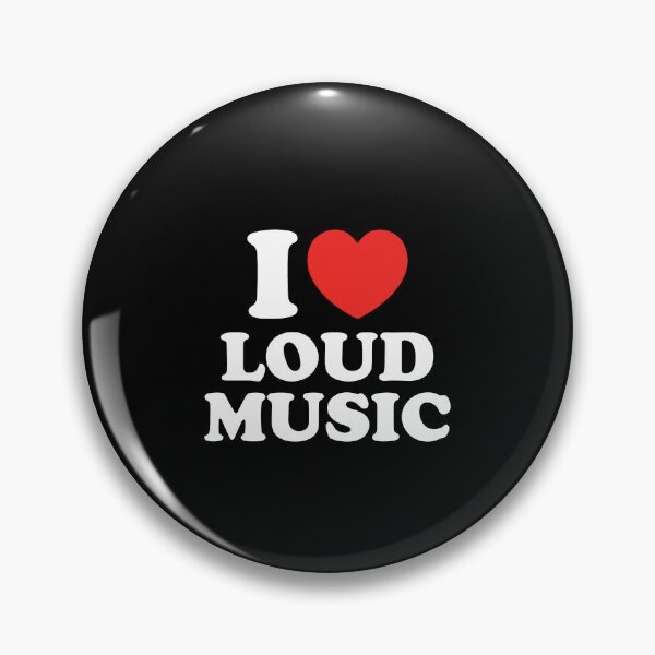 Item preview, I Love Loud Music designed and sold by shitpostee.