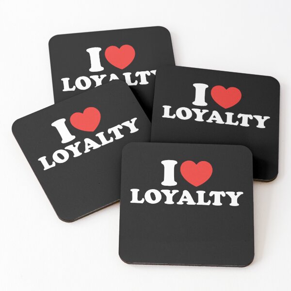Item preview, I Love Loyalty designed and sold by shitpostee.