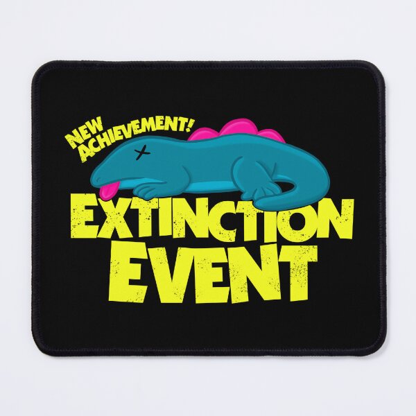 Item preview, New Achievement! Extinction Event designed and sold by Sahira820.