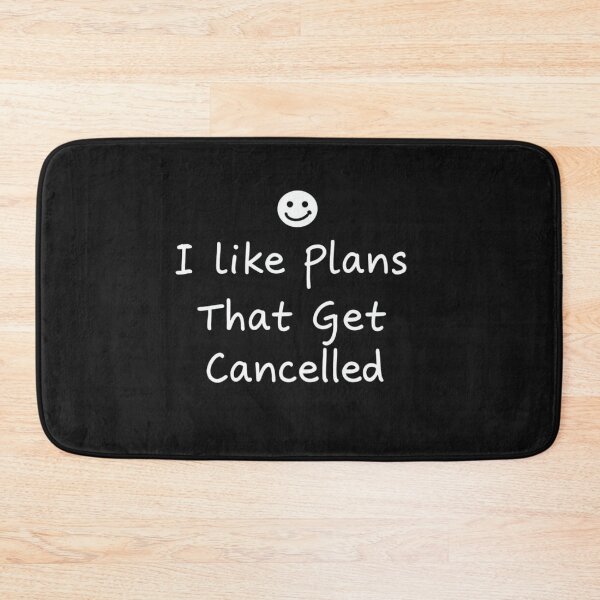 Item preview, I Like Plans That Get Cancelled Introvert Tee designed and sold by artlife4.