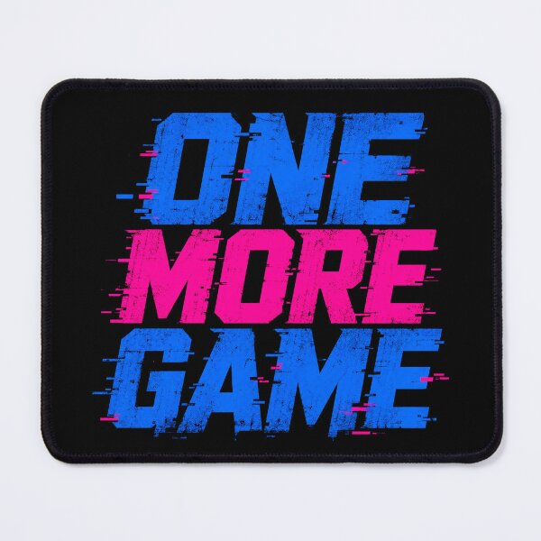 Item preview, One More Game Glitch Gamer designed and sold by ImagenFusionP.