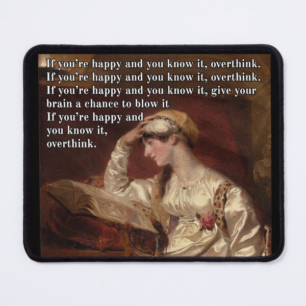 Item preview, If you are happy and you know it, Overthink designed and sold by rossgrahamwood.