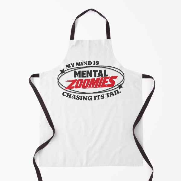 Item preview, Mental Zoomies Mind Chasing Its Tail designed and sold by 1timelab.