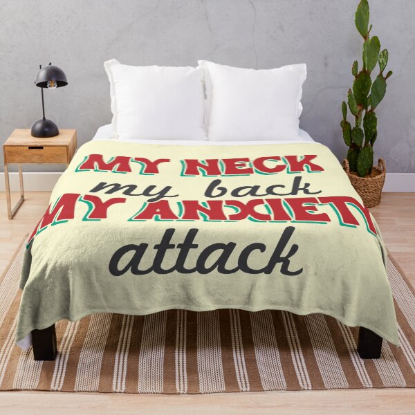 Item preview, My neck, my back, my anxiety attack designed and sold by MamSelle.