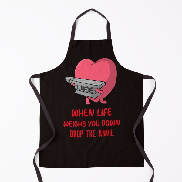 Item preview, WHEN LIFE WEIGHS YOU DOWN DROP THE ANVIL designed and sold by SavvyVacationer.
