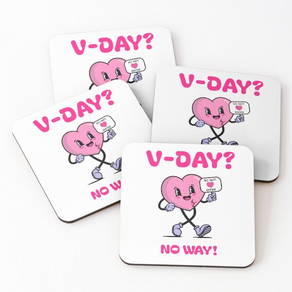 Item preview, V DAY NO WAY designed and sold by SavvyVacationer.