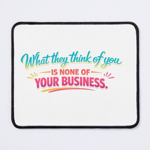 Item preview, Not Your Business designed and sold by Newthingzy.