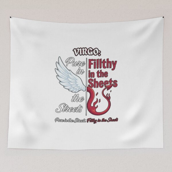 Item preview, Virgo: Pure in the Streets, Filthy in the Sheets designed and sold by Wit & Wear.