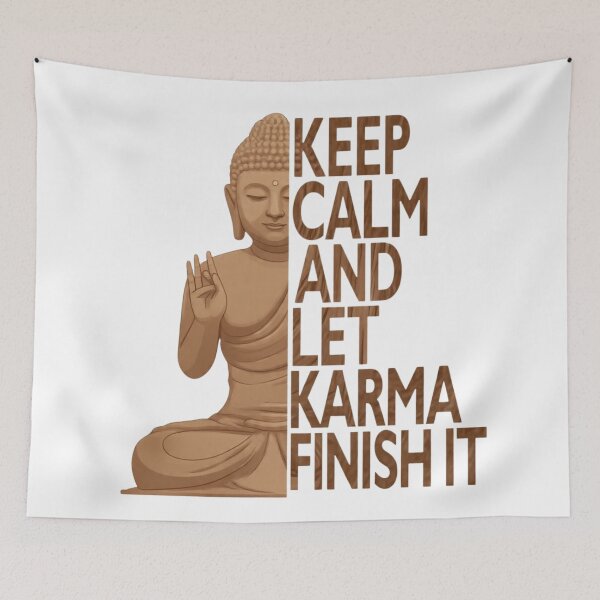 Aperçu de l'œuvre Keep Calm & Let Karma Finish It Buddha créée et vendue par montaodujour.