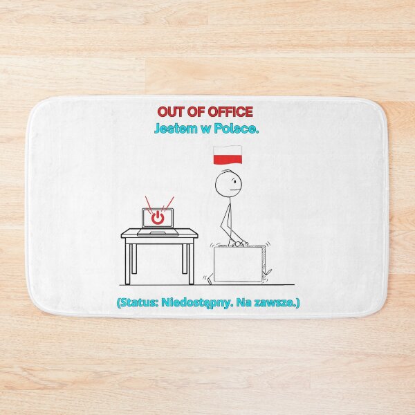 Item preview, White OUT OF OFFICE Jestem w Polsce - Funny Polinglish Polish Expat Humor Gift designed and sold by VibePolinglish.