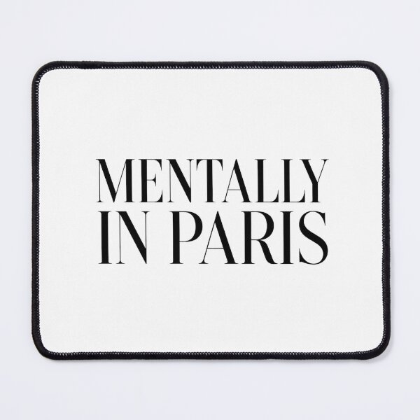 Item preview, Mentally In Paris Minimalist Aesthetic Typography Design designed and sold by astersgraphics.
