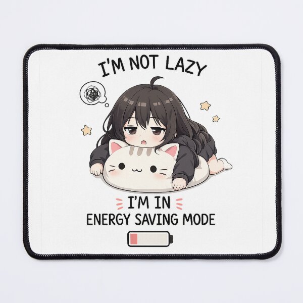 Item preview, I’m Not Lazy – Energy Saving Mode Cute Anime Cat Girl Design designed and sold by YamiSociety.