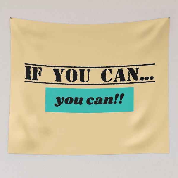 Item preview, If You Can You Can Motivational Typography Design designed and sold by PixelParinda.