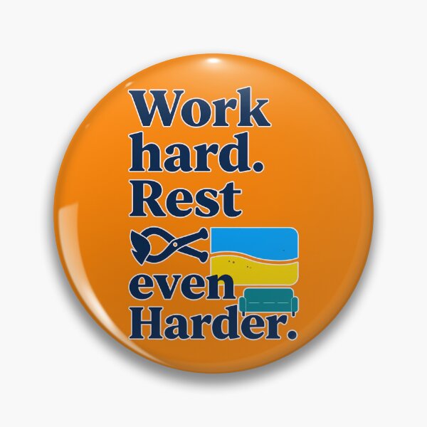 Item preview, Work Hard Rest Even Harder Beach Lifestyle Design designed and sold by Topoartispp.