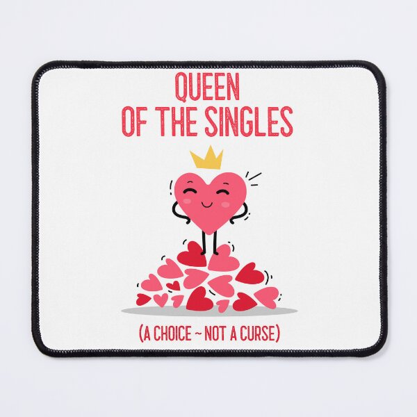 Item preview, QUEEN OF THE SINGLES designed and sold by SavvyVacationer.