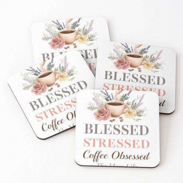 Item preview, Blessed Stressed Coffee Obsessed Funny Mom Mothers Day Tee designed and sold by BornFabulous.