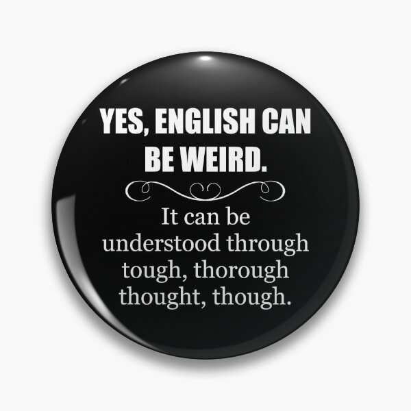 Item preview, English Can Be Weird - English Teacher Appreciation - Funny Gift Ideas for English Language Teachers designed and sold by merkraht.
