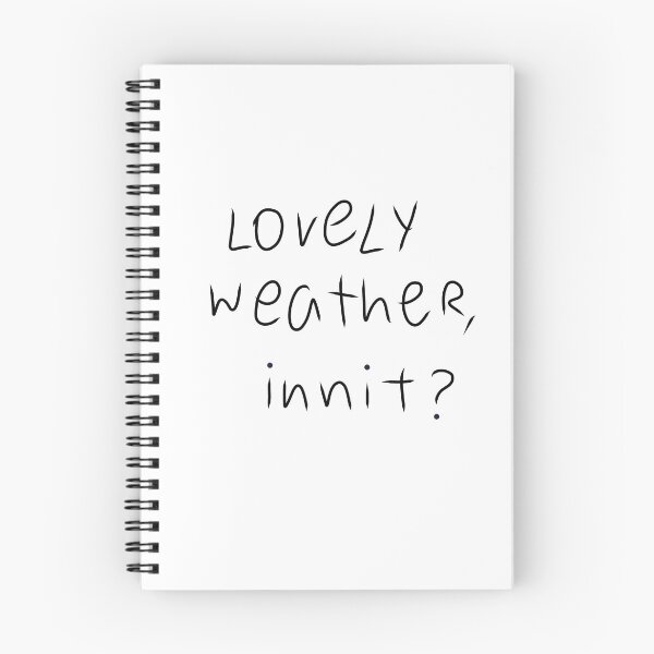 Item preview, Lovely Weather Innit - Sarcastic British Quote Hand-Lettered designed and sold by PureHandletter.