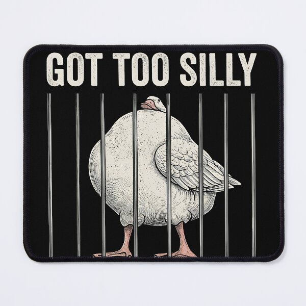 Item preview, Got Too Silly Goose Meme Funny Goose Jailbird Prison  designed and sold by gear-posters.