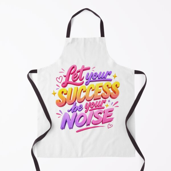 Item preview, Let Your Success Be Your Noise designed and sold by Newthingzy.