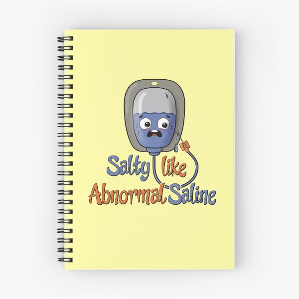 Item preview, Salty Like Abnormal Saline - Funny Medical Pun IV Bag designed and sold by Medico Design .