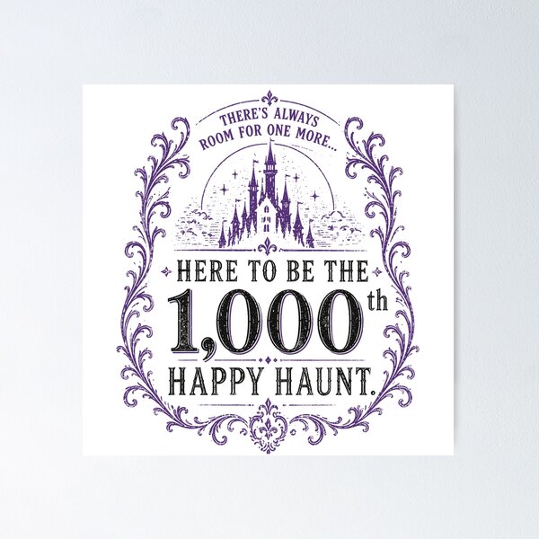 Item preview, Here to Be the 1000th Happy Haunt designed and sold by DisneyHumor.