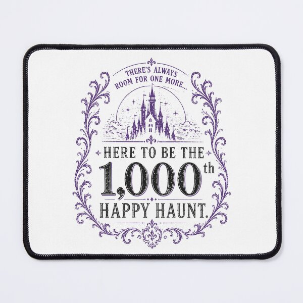 Item preview, Here to Be the 1000th Happy Haunt designed and sold by DisneyHumor.