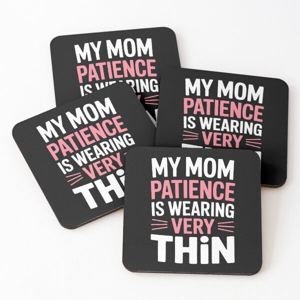 Item preview, My Mom Patience Is Wearing Very Thin Funny Mom Gift designed and sold by Say It With Ink.