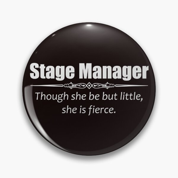 Item preview, Stage Manager Gifts for Women - Though She Be But Little She Is Fierce Shakespeare Quote Funny Theater Gift Ideas for Theatre Stage Managers & Assistant designed and sold by merkraht.