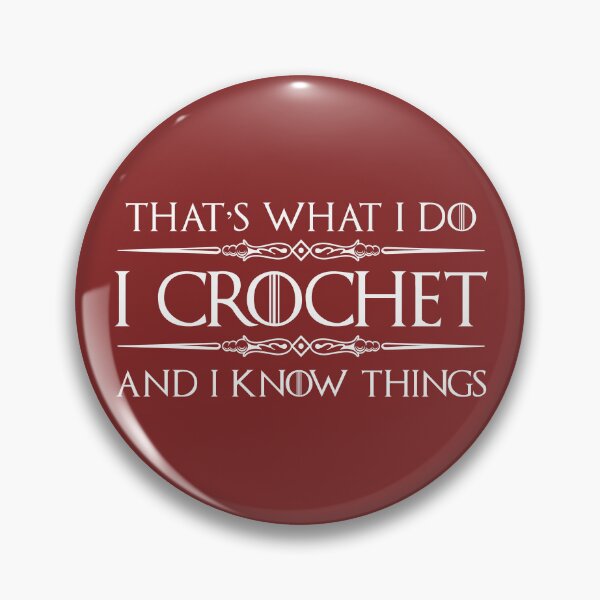 Item preview, I Crochet and I Know Things - Funny Crochet Gifts for Crocheter designed and sold by merkraht.