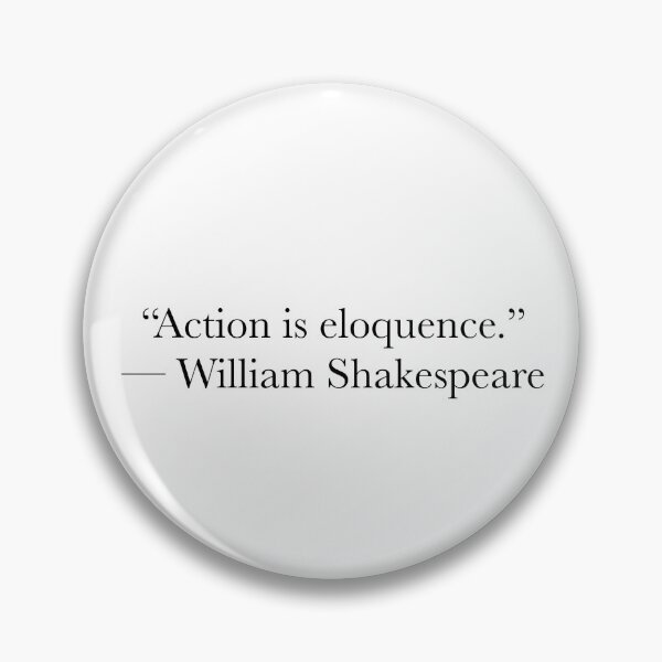 Item preview, Action Is Eloquence – Shakespeare Rhetoric Quote Minimal Design designed and sold by The Prose Atelier.