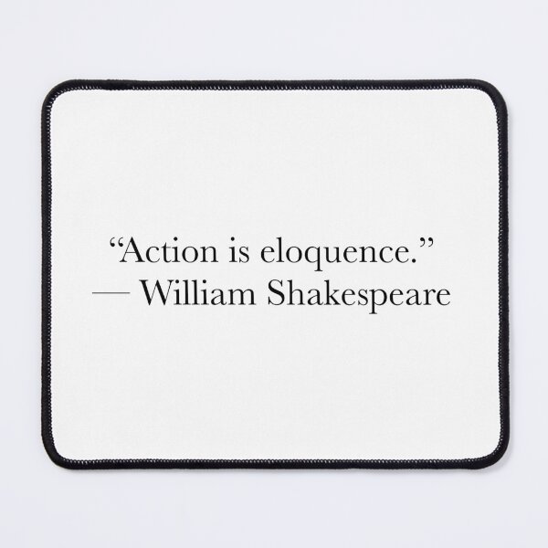 Item preview, Action Is Eloquence – Shakespeare Rhetoric Quote Minimal Design designed and sold by The Prose Atelier.