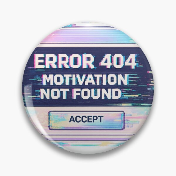 Item preview, Error 404 Motivation Not Found 90s Aesthetic designed and sold by Retro Mood Co.