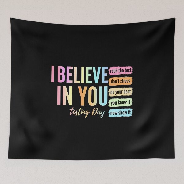 Item preview, I Believe in You Test Day Teacher State Testing  designed and sold by gear-posters.