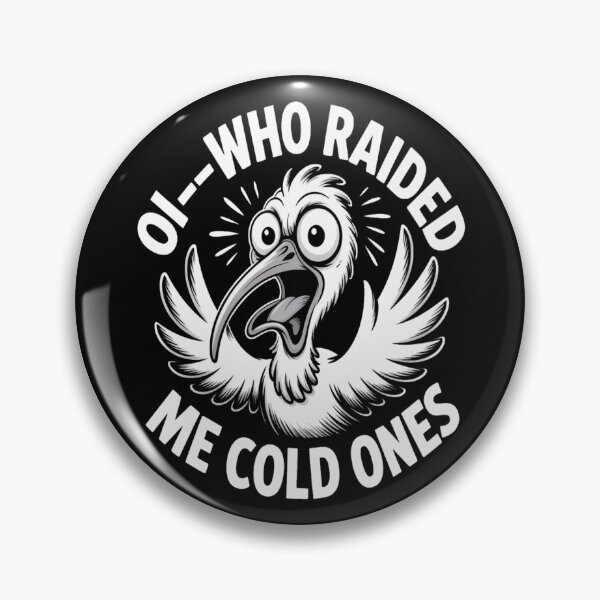 Item preview, Who Raided Me Cold Ones Bin Chicken designed and sold by stickercuffs.