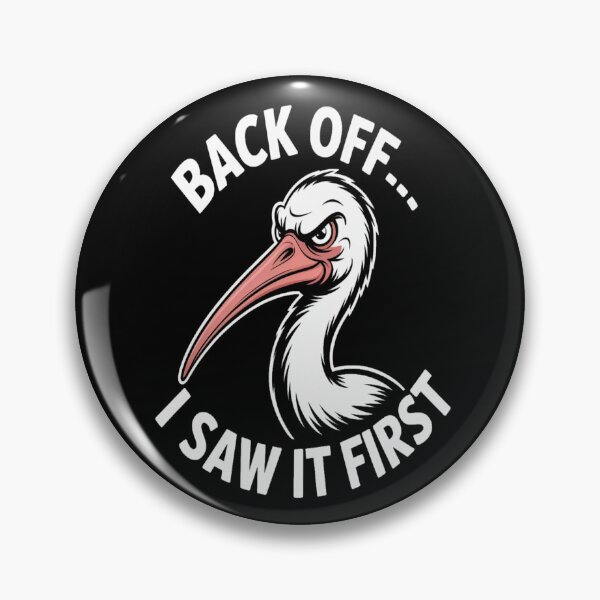 Item preview, Back Off I Saw It First Bin Chicken designed and sold by stickercuffs.