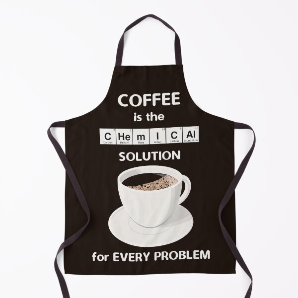 Item preview, Coffee Is The Chemical Solution For Every Problem designed and sold by metafishical.