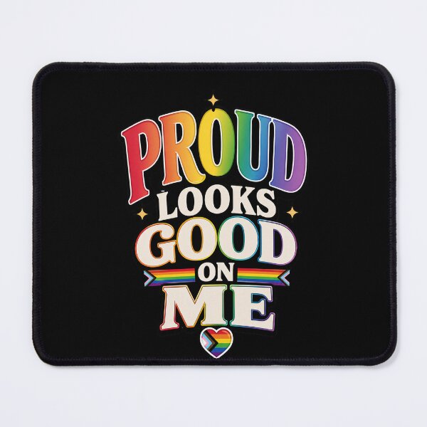 Item preview, Proud Looks Good On Me Rainbow Pride Design designed and sold by DesignAnother.