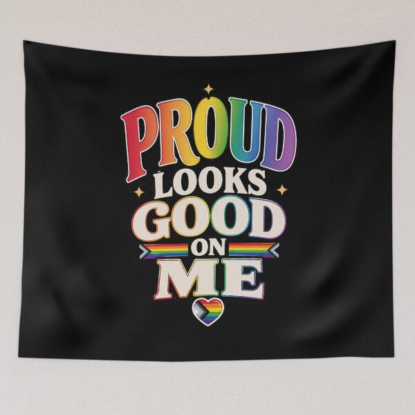 Item preview, Proud Looks Good On Me Rainbow Pride Design designed and sold by DesignAnother.