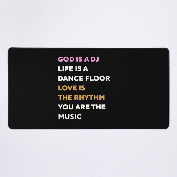 Item preview, God is a DJ Life is a Dance Floor Love is the Rhythm You are the Music designed and sold by hananananah.