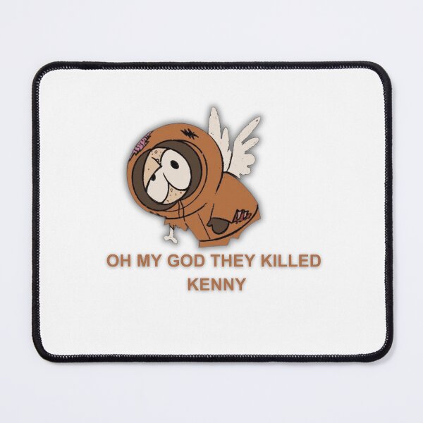 Item preview, Oh My God They Killed Kenny designed and sold by NDrake31.