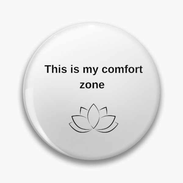 Item preview, Cute text - my comfort zone designed and sold by SimpleDesign111.