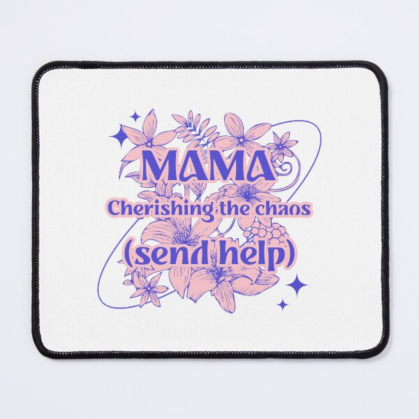 Item preview, Mama Cherishing the chaos designed and sold by kyishacreates.