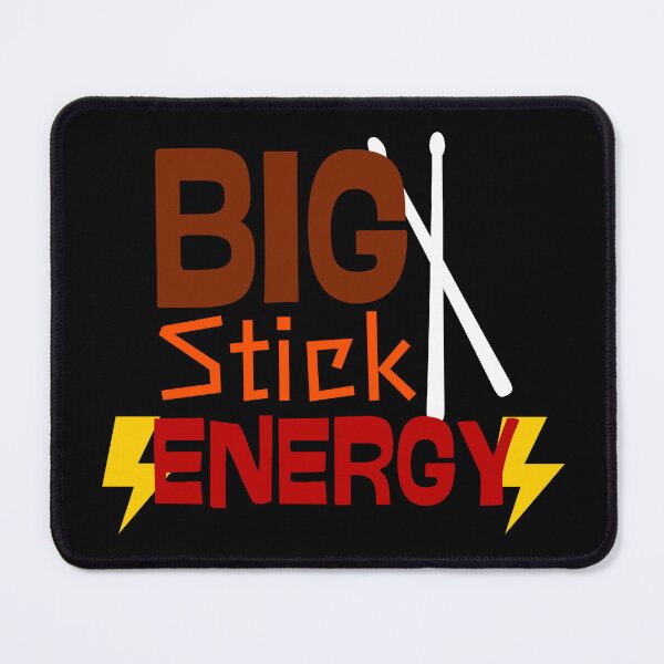 Item preview, Big Stick Energy - For Drummers With Large...Hands designed and sold by Elizabeth Elias.