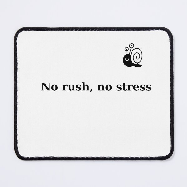 Item preview, Cute snail - no rush, no stress designed and sold by SimpleDesign111.
