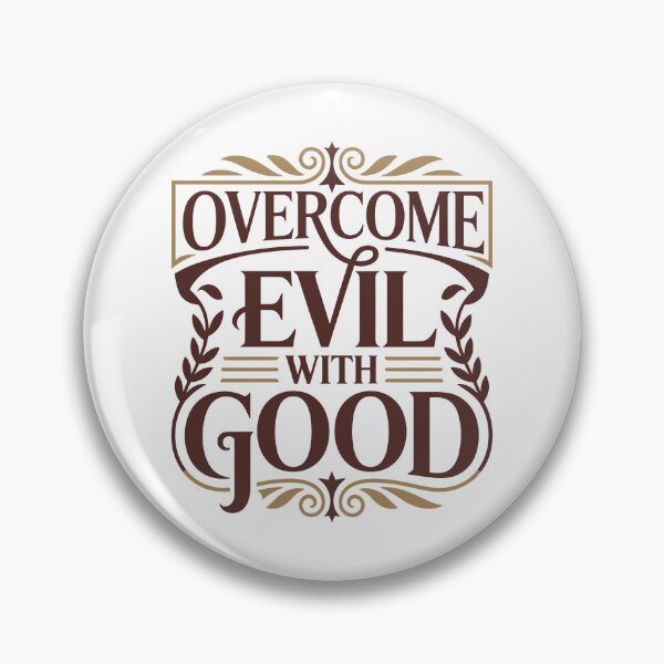 Item preview, Overcome Evil With Good Christian Design designed and sold by HahaHandlesHub.